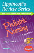 Lippincott's Review Series: Pediatric Nursing