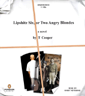 Lipshitz Six, or Two Angry Blondes