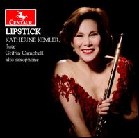 Lipstick - Griffin Campbell (sax); Katherine Kemler (flute)