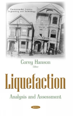 Liquefaction: Analysis and Assessment - Hanson, Corey (Editor)