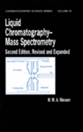 Liquid Chromatography: Mass Spectrometry, Second Edition