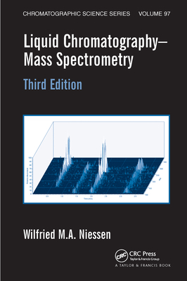 Liquid Chromatography-Mass Spectrometry - Niessen, Wilfried M.A.