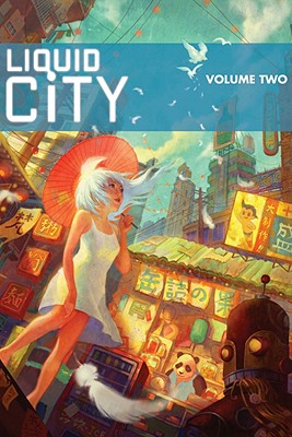 Liquid City Volume 2 - Liew, Sonny (Editor), and Tju, Lim Cheng (Editor)