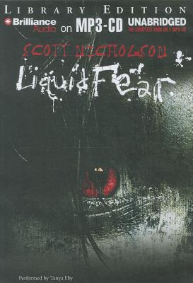 Liquid Fear - Nicholson, Scott, and Eby, Tanya (Performed by)