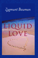 Liquid Love: On the Frailty of Human Bonds