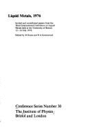 Liquid Metals 1976: Conference Proceedings