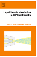 Liquid Sample Introduction in Icp Spectrometry: A Practical Guide
