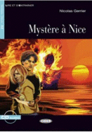 Lire et s'entrainer: Mystere a Nice + CD