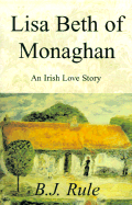 Lisa Beth of Monaghan: An Irish Love Story