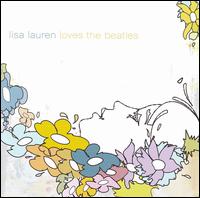 Lisa Lauren Loves the Beatles - Lisa Lauren