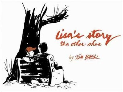 Lisa's Story: The Other Shoe - Batiuk, Tom