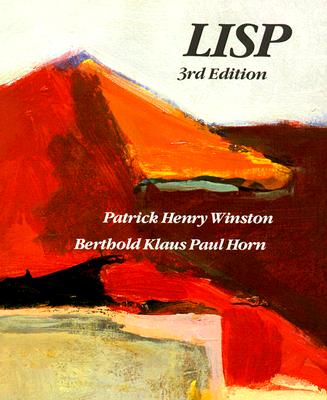 Lisp - Winston, Patrick, and Horn, Berthold