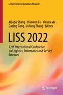 Liss 2022: 12th International Conference on Logistics, Informatics and Service Sciences