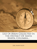 List of Birds Collected in the District of Santa Marta, Columbia