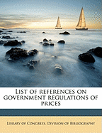 List of References on Government Regulations of Prices