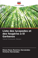 Liste des lycopodes et des foug?res ? El Garbanzo