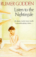 Listen to the Nightingale - Godden, Rumer