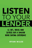 Listen To Your Lender