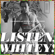 Listen, Whitey!: The Sounds of Black Power 1965-1975