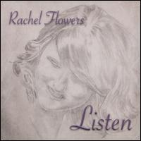Listen - Rachel Flowers