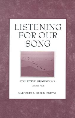 Listening for Our Song - Beard, Margaret L (Editor)