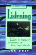 Listening: How to Increase Awareness of Your Inner Guide - Coit, Lee