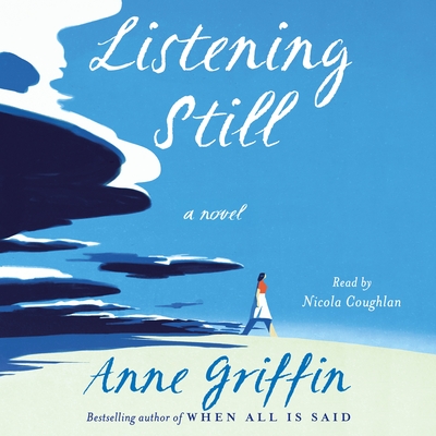 Listening Still - Griffin, Anne, and Coughlan, Nicola (Read by)