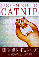 Listening to Catnip - Winnicat, Sigmund F, and Smith, Camille