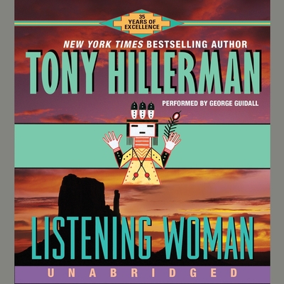 Listening Woman - Hillerman, Tony, and Guidall, George (Read by)