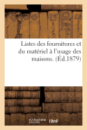 Listes Des Fournitures Et Du Matriel  l'Usage Des Maisons.