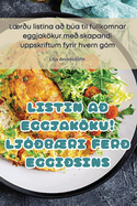 Listin A Eggjakku! Ljbri Fer Eggisins