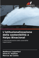 L'istituzionalizzazione della sostenibilit? a Itaipu Binacional