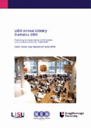 LISU Annual Library Statistics: Featuring Trend Analysis of UK Public and Academic Libraries, 1988-98