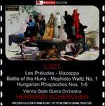 Liszt: Les Prludes; Mazeppa; Battle of the Huns; Mephisto Waltz No. 1; Hungarian Rhapsodies Nos. 1-6
