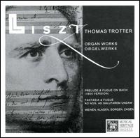 Liszt: Organ Works - Thomas Trotter (organ)