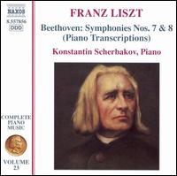 Liszt: Piano Transcriptions of Beethoven's Symphonies Nos. 7 & 8 - Konstantin Scherbakov (piano)