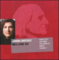 Liszt: The Complete Songs, Vol. 2 - Charles Spencer (piano); Janina Baechle (mezzo-soprano)