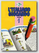 L'Italiano Giocando: Book 1