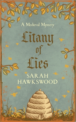 Litany of Lies: The Must-Read Medieval Mystery Series - Hawkswood, Sarah