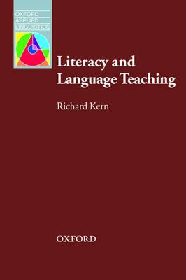 Literacy and Language Teaching - Kern, Richard