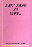 Literacy campaign and libraries : a handbook for literacy and post literacy campaign