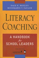 Literacy Coaching: A Handbook for School Leaders