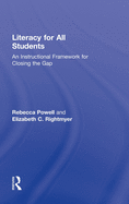 Literacy for All Students: An Instructional Framework for Closing the Gap