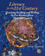 Literacy for the 21st Century: Teaching Reading and Writing in Pre-Kindergarten Through Grade 4 - Tompkins, Gail E, and Tabloski, Patricia A