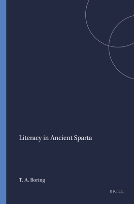 Literacy in Ancient Sparta - Boring, Terrence A