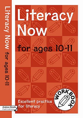 Literacy Now for Ages 10-11: Workbook - Richardson, Judy, and Brodie, Andrew