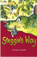 Literacy World Fiction Stage 1 Steggie's Way