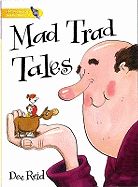 Literacy World Satellites Fiction Stg 1 Mad Trad Tales Single