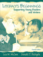 Literacy's Beginnings: Supporting Young Readers and Writers