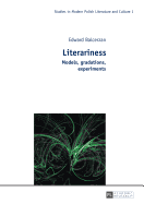 Literariness: Models, gradations, experiments